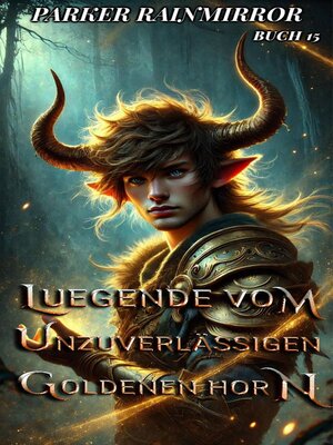 cover image of Legende vom Unzuverlässigen Goldenen Horn